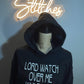 Lord Watch Me Hoodie